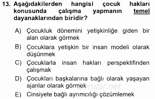 Hasta Çocukların Gelişimi Ve Eğitimi 2015 - 2016 Dönem Sonu Sınavı 13.Soru