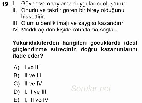 Hasta Çocukların Gelişimi Ve Eğitimi 2015 - 2016 Dönem Sonu Sınavı 19.Soru