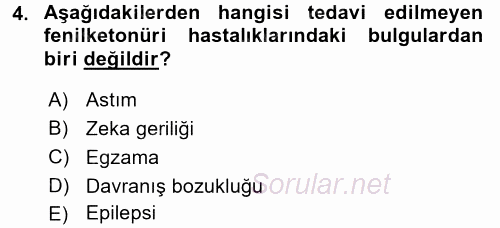 Hasta Çocukların Gelişimi Ve Eğitimi 2015 - 2016 Dönem Sonu Sınavı 4.Soru