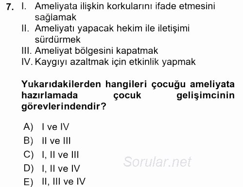 Hasta Çocukların Gelişimi Ve Eğitimi 2015 - 2016 Dönem Sonu Sınavı 7.Soru
