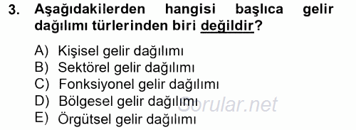 Gelir Dağılımı ve Yoksulluk 2013 - 2014 Tek Ders Sınavı 3.Soru