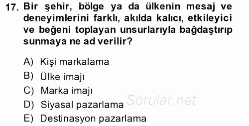 Marka ve Yönetimi 2014 - 2015 Tek Ders Sınavı 17.Soru