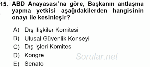 Amerikan Dış Politikası 2015 - 2016 Ara Sınavı 15.Soru