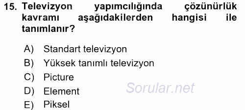 Radyo ve Televizyonda Ölçü Bakım 2017 - 2018 Ara Sınavı 15.Soru