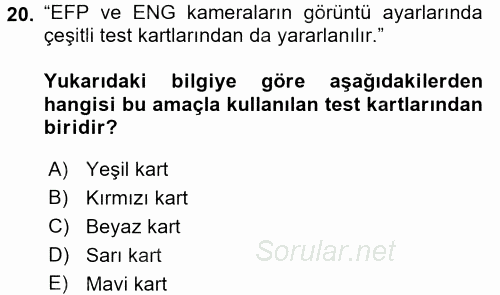 Radyo ve Televizyonda Ölçü Bakım 2017 - 2018 Ara Sınavı 20.Soru