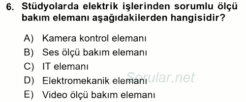 Radyo ve Televizyonda Ölçü Bakım 2017 - 2018 Ara Sınavı 6.Soru