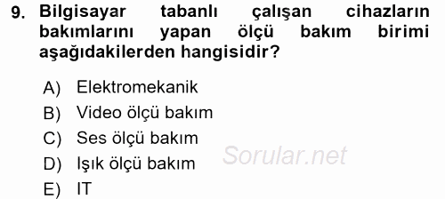 Radyo ve Televizyonda Ölçü Bakım 2017 - 2018 Ara Sınavı 9.Soru