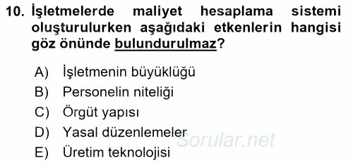 Lojistik Maliyetleri ve Raporlama 1 2016 - 2017 Ara Sınavı 10.Soru