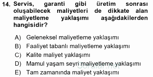 Lojistik Maliyetleri ve Raporlama 1 2016 - 2017 Ara Sınavı 14.Soru