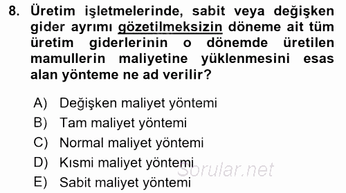 Lojistik Maliyetleri ve Raporlama 1 2016 - 2017 Ara Sınavı 8.Soru