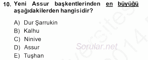 Eski Mezopotamya ve Mısır Tarihi 2013 - 2014 Dönem Sonu Sınavı 10.Soru