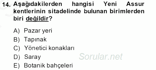 Eski Mezopotamya ve Mısır Tarihi 2013 - 2014 Dönem Sonu Sınavı 14.Soru