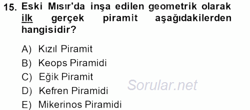 Eski Mezopotamya ve Mısır Tarihi 2013 - 2014 Dönem Sonu Sınavı 15.Soru