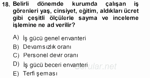 Sağlık Kurumları Yönetimi 1 2013 - 2014 Dönem Sonu Sınavı 18.Soru