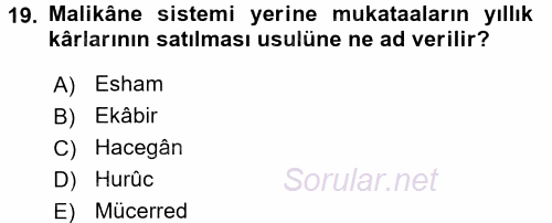 Osmanlı Merkez ve Taşra Teşkilatı 2017 - 2018 Dönem Sonu Sınavı 19.Soru