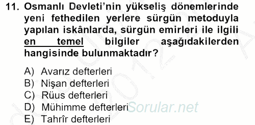 Osmanlı´da İskan ve Göç 2012 - 2013 Ara Sınavı 11.Soru
