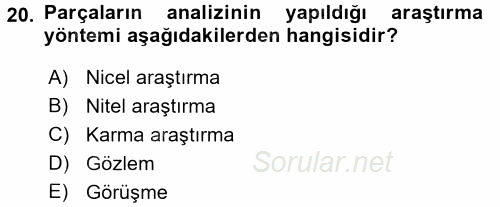 Marka İletişiminde Analiz ve Araştırma 2 2016 - 2017 Ara Sınavı 20.Soru