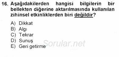 Eğitim Psikolojisi 2012 - 2013 Dönem Sonu Sınavı 16.Soru