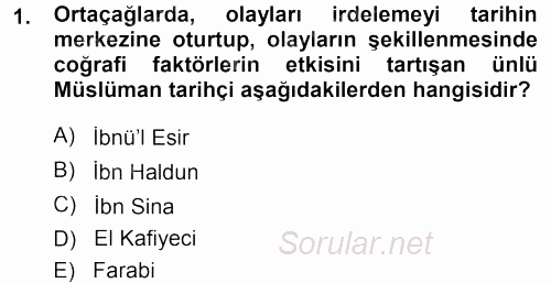 Tarih Metodu 2013 - 2014 Dönem Sonu Sınavı 1.Soru