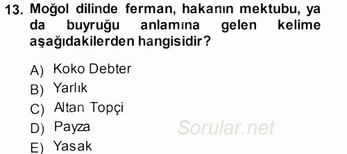 Tarih Metodu 2013 - 2014 Dönem Sonu Sınavı 13.Soru