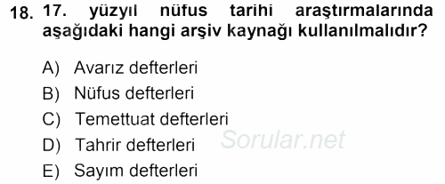 Tarih Metodu 2013 - 2014 Dönem Sonu Sınavı 18.Soru