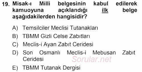 Tarih Metodu 2013 - 2014 Dönem Sonu Sınavı 19.Soru