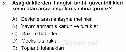 Tarih Metodu 2013 - 2014 Dönem Sonu Sınavı 2.Soru