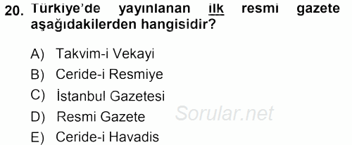 Tarih Metodu 2013 - 2014 Dönem Sonu Sınavı 20.Soru