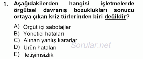 Kriz İletişimi Ve Yönetimi 2012 - 2013 Ara Sınavı 1.Soru