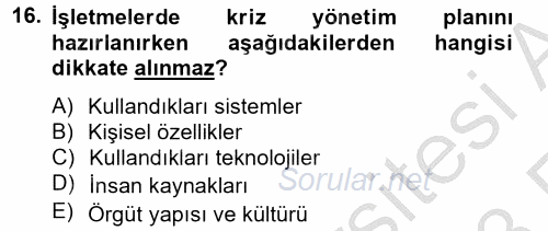 Kriz İletişimi Ve Yönetimi 2012 - 2013 Ara Sınavı 16.Soru