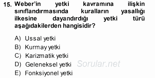 Yönetim ve Organizasyon 1 2014 - 2015 Ara Sınavı 15.Soru
