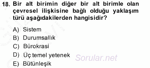 Yönetim ve Organizasyon 1 2014 - 2015 Ara Sınavı 18.Soru