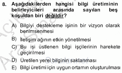 Bilgi Ekonomisi 2013 - 2014 Ara Sınavı 8.Soru