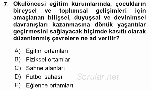 Özel Öğretim Yöntemleri 1 2017 - 2018 Ara Sınavı 7.Soru