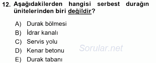 Tarımsal Yapılar ve Sulama 2016 - 2017 Ara Sınavı 12.Soru