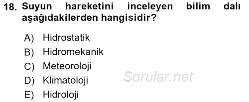 Tarımsal Yapılar ve Sulama 2016 - 2017 Ara Sınavı 18.Soru