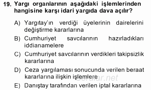 İdari Yargı 2013 - 2014 Ara Sınavı 19.Soru