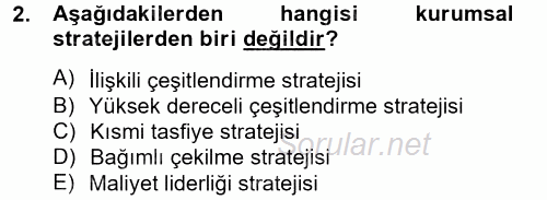 Stratejik Yönetim 2 2013 - 2014 Ara Sınavı 2.Soru