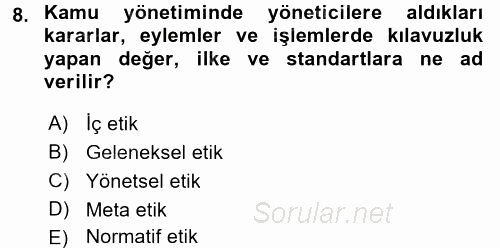 Kamu Yönetiminde Çağdaş Yaklaşımlar 2015 - 2016 Dönem Sonu Sınavı 8.Soru