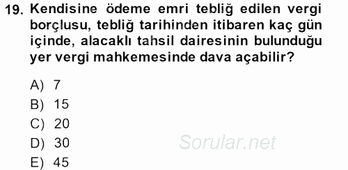 Vergi Uygulamaları 2013 - 2014 Tek Ders Sınavı 19.Soru