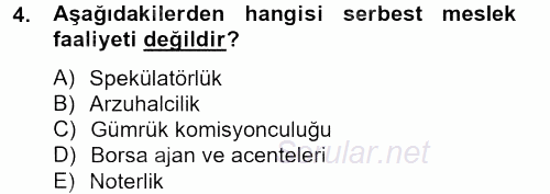 Vergi Uygulamaları 2013 - 2014 Tek Ders Sınavı 4.Soru