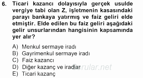 Vergi Uygulamaları 2013 - 2014 Tek Ders Sınavı 6.Soru