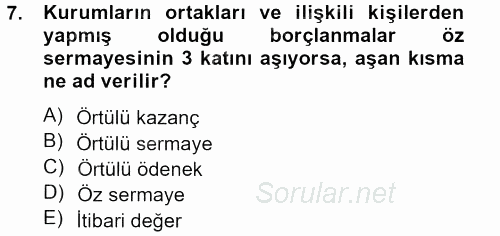 Vergi Uygulamaları 2013 - 2014 Tek Ders Sınavı 7.Soru