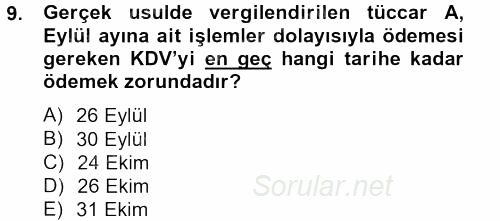 Vergi Uygulamaları 2013 - 2014 Tek Ders Sınavı 9.Soru