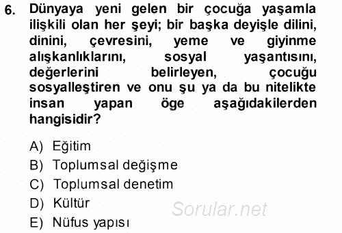 Eğitim Bilimine Giriş 2014 - 2015 Ara Sınavı 6.Soru