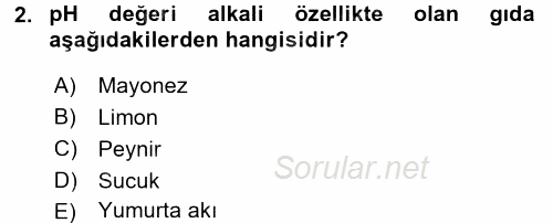Gıda Güvenliğinin Temel Prensipleri 2015 - 2016 Tek Ders Sınavı 2.Soru
