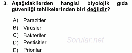 Gıda Güvenliğinin Temel Prensipleri 2015 - 2016 Tek Ders Sınavı 3.Soru