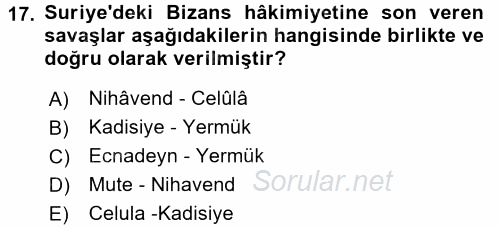 İslam Tarihi ve Medeniyeti 1 2016 - 2017 Ara Sınavı 17.Soru