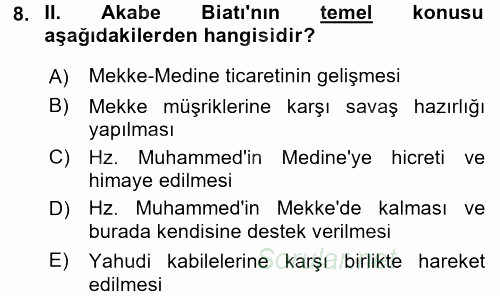 İslam Tarihi ve Medeniyeti 1 2016 - 2017 Ara Sınavı 8.Soru