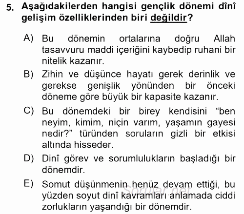 Din Eğitimi Ve Din Hizmetlerinde Rehberlik 2017 - 2018 3 Ders Sınavı 5.Soru